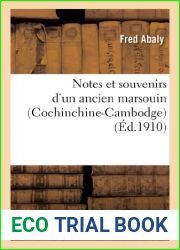 Notes et souvenirs d|un ancien marsouin (Cochinchine-Cambodge) (Histoire) (French Edition)