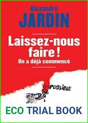 Laissez-nous faire ! (French Edition)