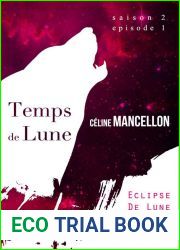 Eclipse de Lune, Le Hurlement des Loups (French Edition)