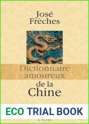 Dictionnaire amoureux de la Chine