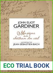 Musique au chateau du ciel: Un portrait de Jean-Sebastien Bach (Grandes biographies)