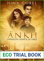Ankh, operation tempete de sable (French Edition)