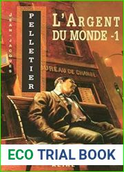 L|Argent du Monde - Tome 1 (French Edition)