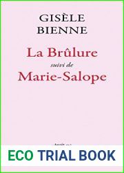 La Brulure suivi de Marie-Salope (Un endroit ou aller)