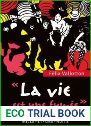 La Vie est une fumee : Textes, lettres et propos choisis (La Petite Collection t. 630)