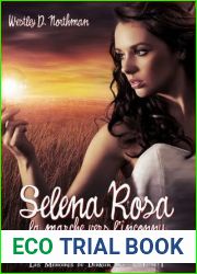 Selena Rosa - la marche vers l|inconnu: Les Memoires du Dernier Cycle - tome 1 (French Edition)