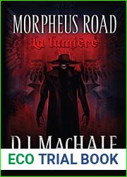 Morpheus Road, Tome 1: La lumiere (Jeunesse) (French Edition)