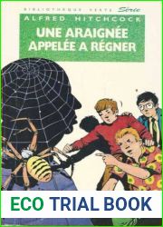 Une Araignee appelee a regner (French Edition)