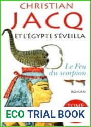 Le feu du scorpion (Et l|Egypte s|eveilla, #2)