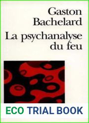La Psychanalyse du Feu (French Edition)
