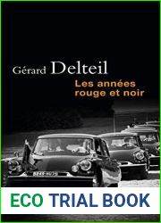 Les Annees rouge et noir (ROMAN FR.HC) (French Edition)
