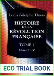 Histoire de la revolution francaise: Tome 1. Livres I - IV (French Edition)
