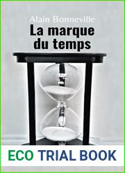 La marque du temps (French Edition)