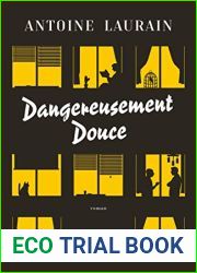 Dangereusement douce