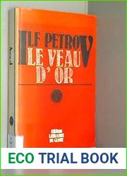 Le veau d|or (Oeuvres Ilya Ilf et Yevguieni Petrov.)