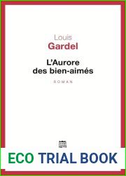 L aurore des bien aimes (French Edition)