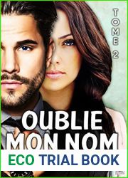 Oublie mon nom - Tome 2 (French Edition)