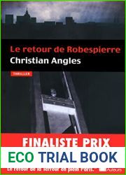 Le retour de Robespierre - Finaliste Prix Ca M|interesse Histoire 2012