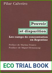 Pouvoir et disparition: Les camps de concentration en Argentine (French Edition)