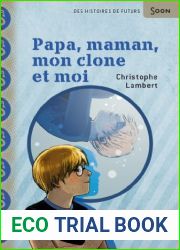 Papa, maman, mon clone et moi (Mini Syros Soon) (French Edition)