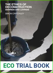 The Ethics of Deconstruction (French Edition)