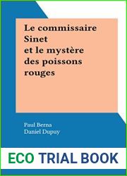 Le commissaire Sinet et le mystere des poissons rouges (French Edition)