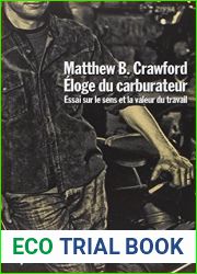 eloge du carburateur; essai sur le sens et la valeur du travail by Matthew B. Crawford (January 19,2010)