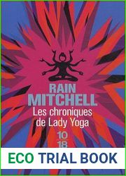 Les chroniques de Lady Yoga de Mitchell. Rain (2012) Poche