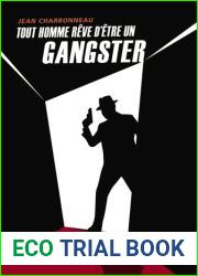 Tout homme reve d|etre un gangster (French Edition)