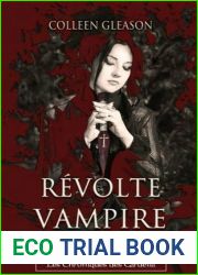 Revolte vampire (Les chroniques des Gardella, #3)