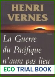 La Guerre du Pacifique n|aura pas lieu (Bob Morane #177)
