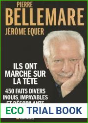 Ils Ont Marche Sur La Tete: 450 Faits Divers Inouis, Impayables Et Desopilants (Collections Actualite - Essais - Documents) (French Edition)