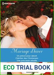 Mariage d|hiver : Un prince pour amant - L|heritier des Christensen - Une princesse rebelle
