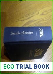 Eternels celibataires
