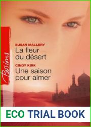 La fleur du desert - Une saison pour aimer (Passions) (French Edition)