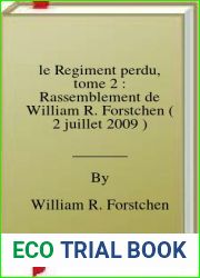 le Regiment perdu, tome 2 : Rassemblement de William R. Forstchen ( 2 juillet 2009 )