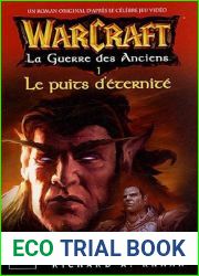 Le Puits d|Eternite (WarCraft: La Guerre des Anciens #1)