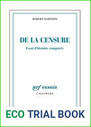 De la censure. Essai d|histoire comparee (French Edition)
