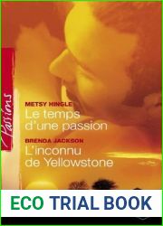 Le Temps D|Une Passion L|Inconnu de Yellowstone