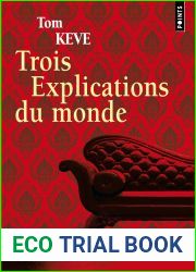 Trois explications du monde
