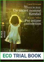 Un secret nomme Kendall - Par intime conviction (T2-4 L|honneur des Brody) (French Edition)
