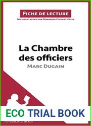 La Chambre des officiers de Marc Dugain (Analyse de l|oeuvre): Analyse complete et resume detaille de l|oeuvre (Fiche de lecture) (French Edition)
