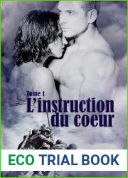 L|instruction du coeur, Tome 1