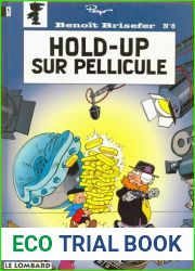 Benoit Brisefer 08 - Hold-up sur pellicule (1993) (French Edition)