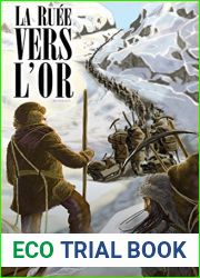 La Ruee vers l|or (French Edition)