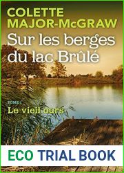 Le vieil ours (Sur les berges du lac Brule #1)