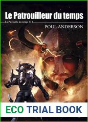 Le Patrouilleur du temps (La Patrouille du temps #2)
