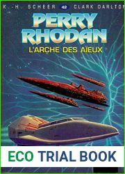 L|arche des aieux (Perry Rhodan) (French Edition)