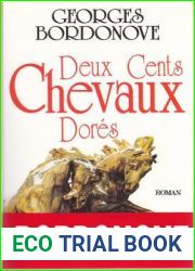 Deux cents chevaux dores