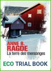 La terre des mensonges (Neshov, #1)